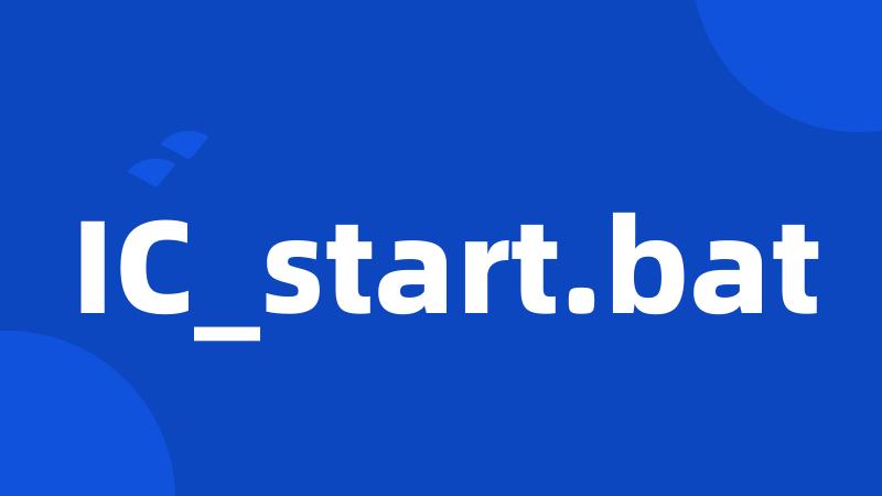 IC_start.bat