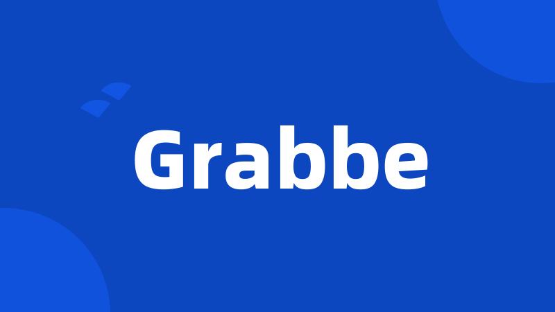 Grabbe