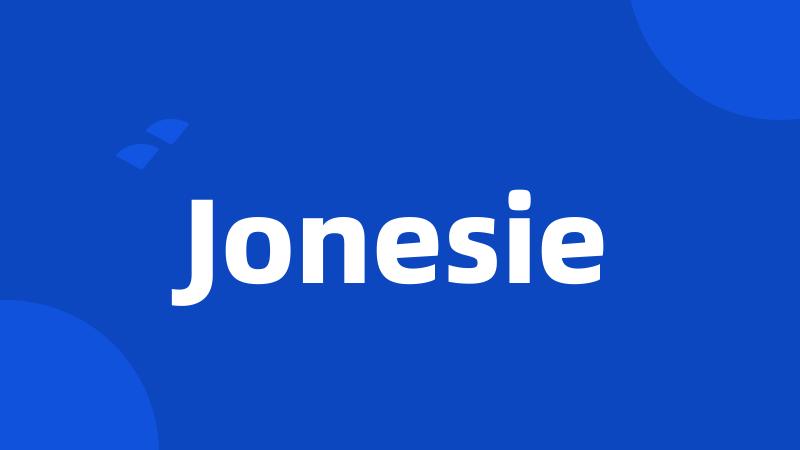 Jonesie