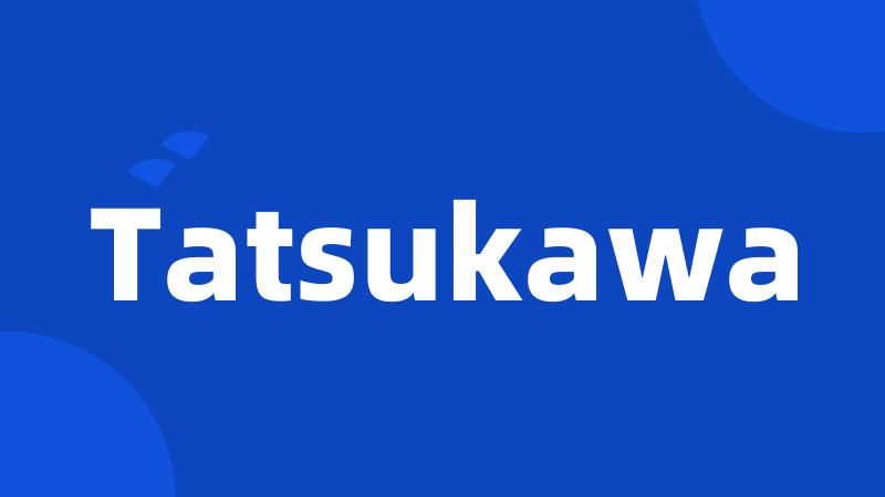 Tatsukawa