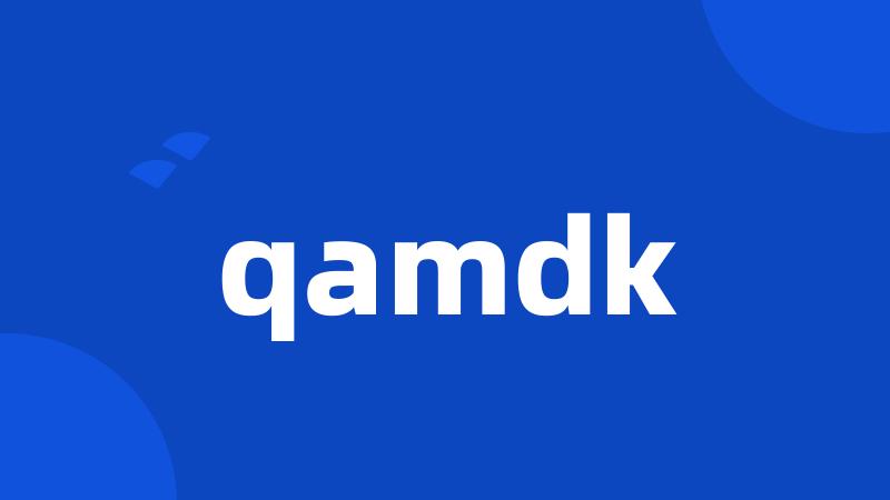 qamdk