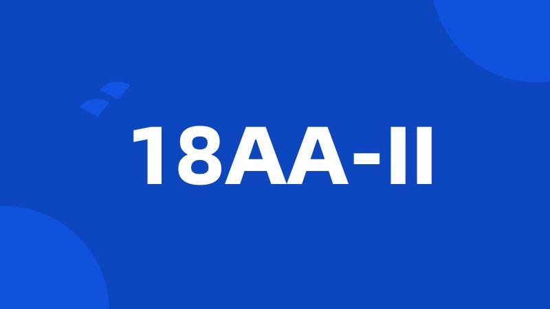 18AA-II