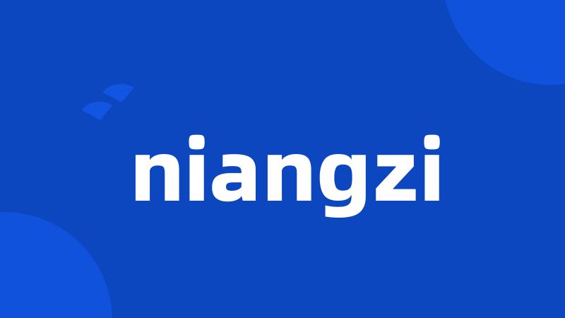 niangzi