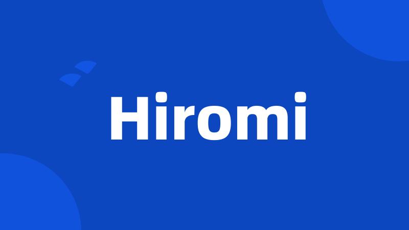Hiromi