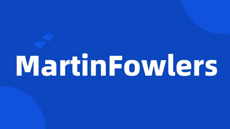 MartinFowlers