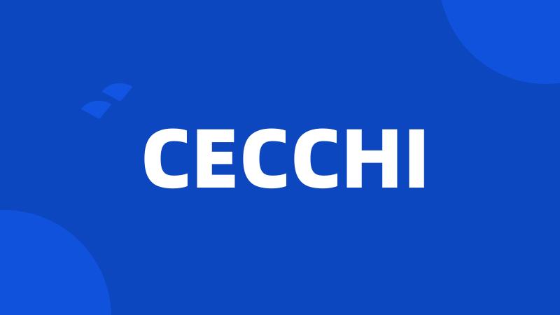 CECCHI