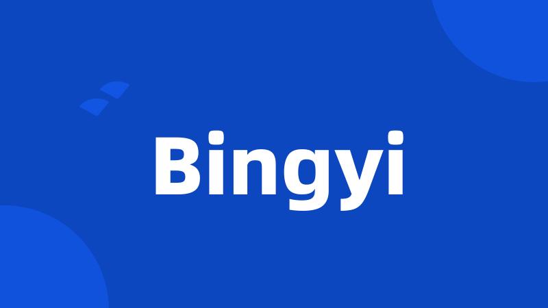 Bingyi