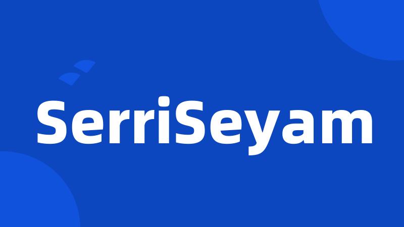 SerriSeyam