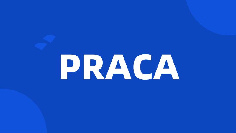 PRACA