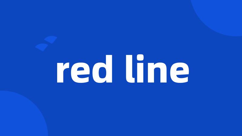 red line