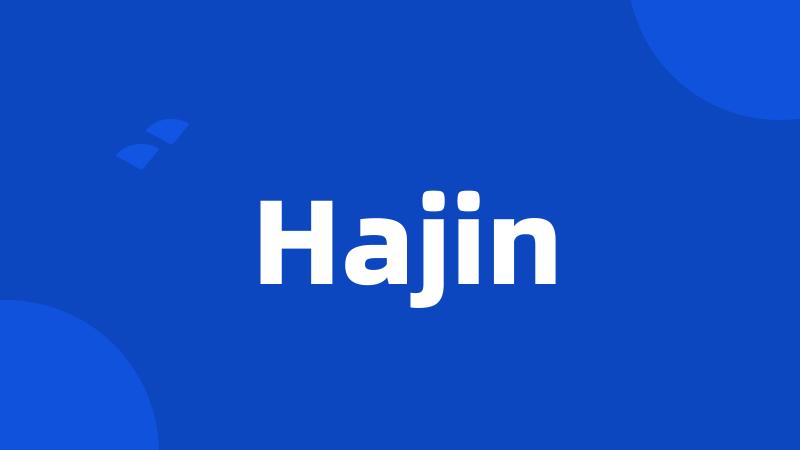 Hajin