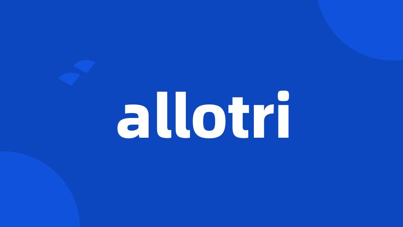 allotri