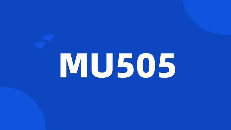MU505