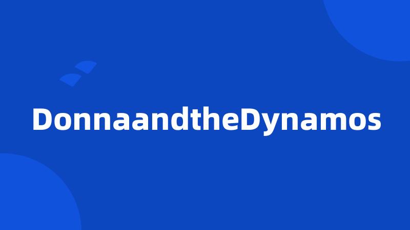 DonnaandtheDynamos