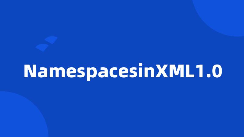 NamespacesinXML1.0