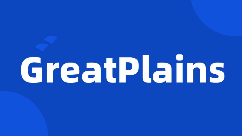 GreatPlains