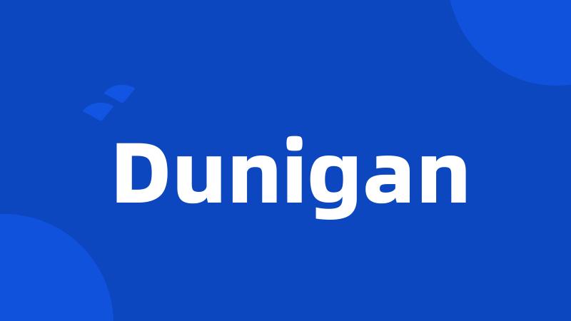 Dunigan