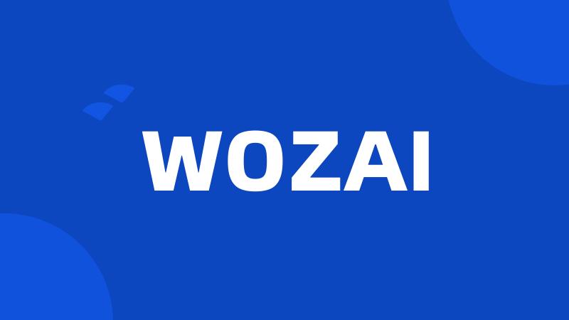 WOZAI