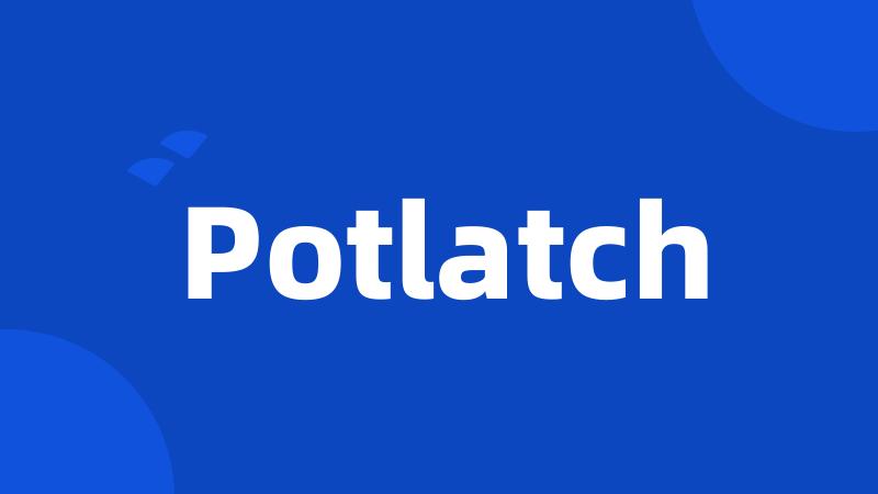 Potlatch