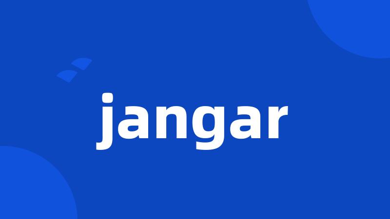 jangar