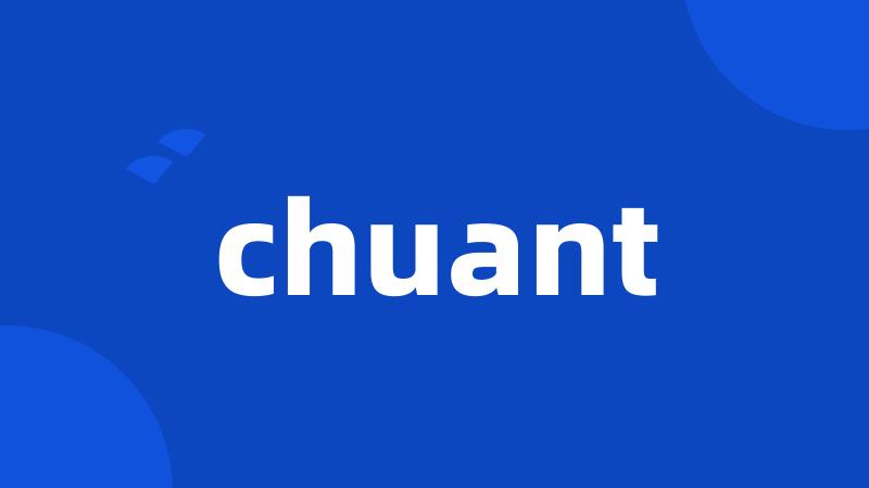 chuant