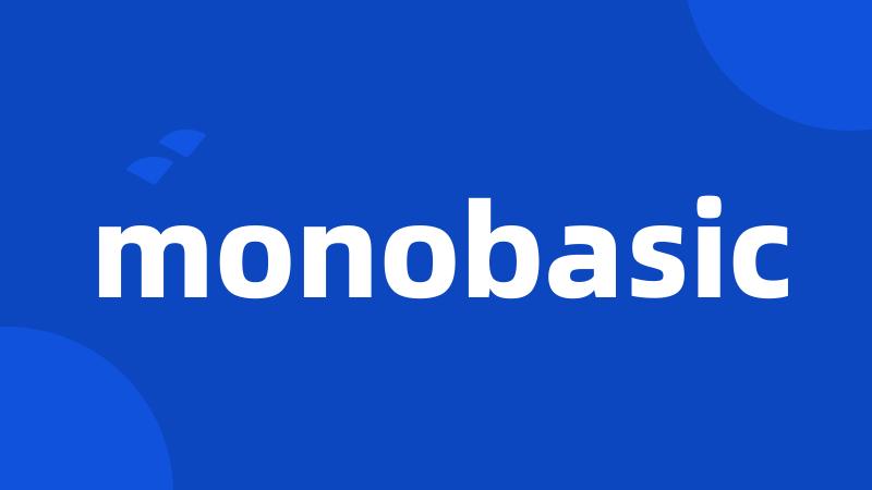 monobasic