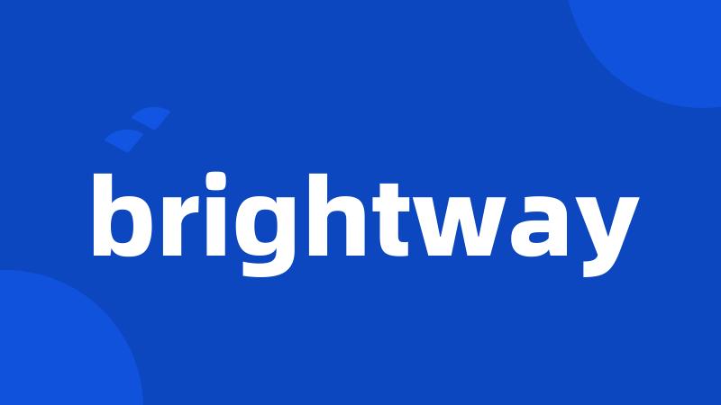 brightway