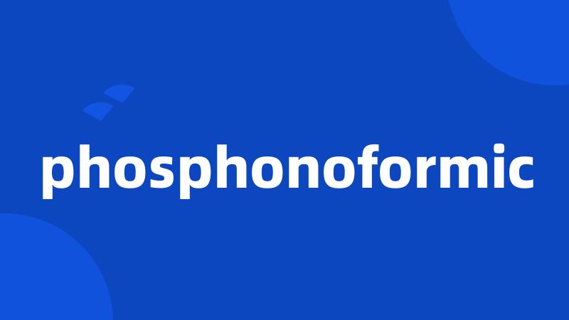 phosphonoformic