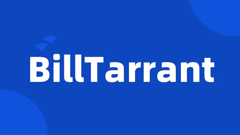 BillTarrant