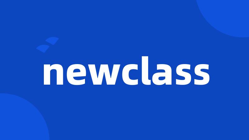 newclass