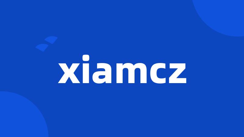 xiamcz