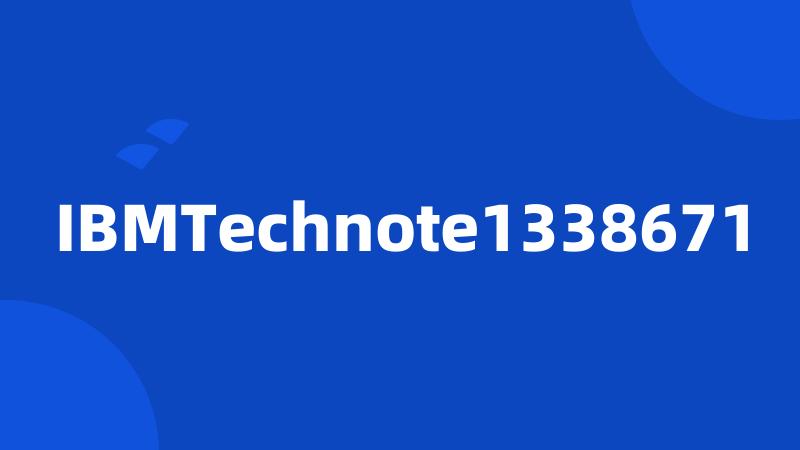 IBMTechnote1338671