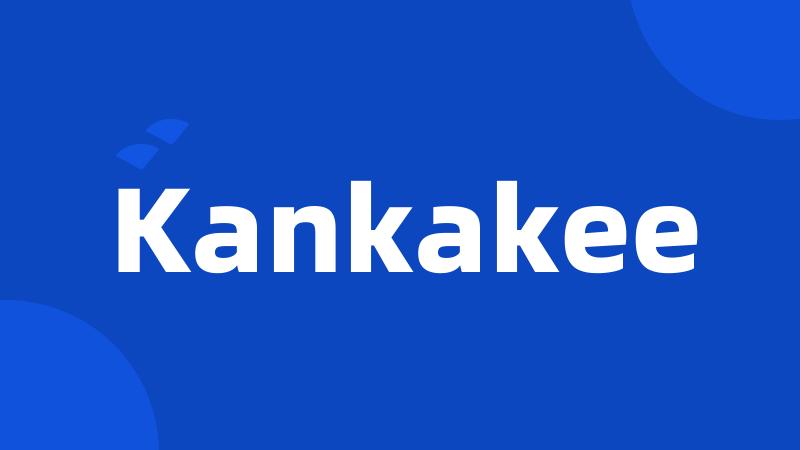 Kankakee