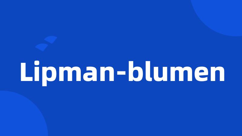 Lipman-blumen