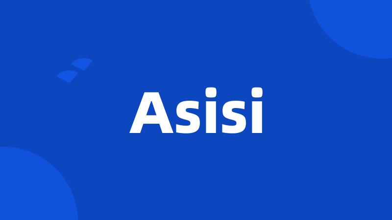 Asisi