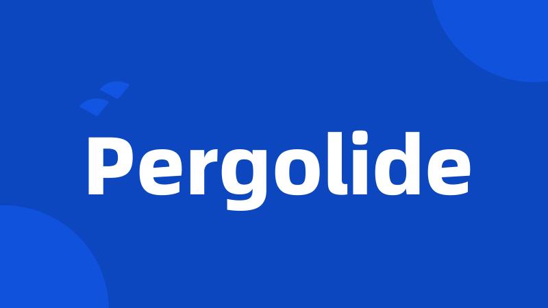 Pergolide