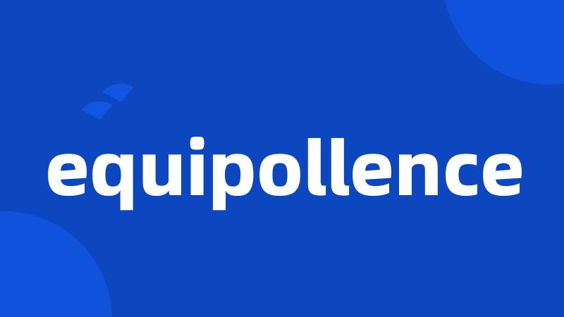 equipollence