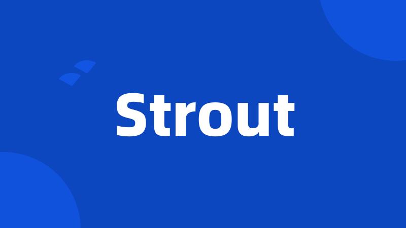 Strout