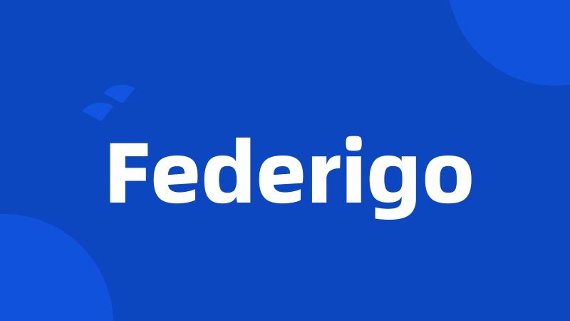 Federigo