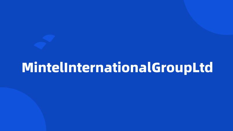 MintelInternationalGroupLtd