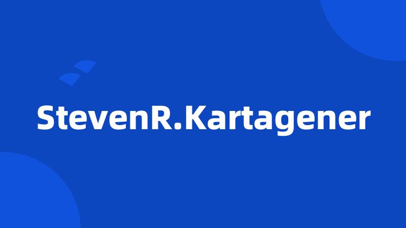 StevenR.Kartagener