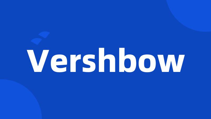 Vershbow