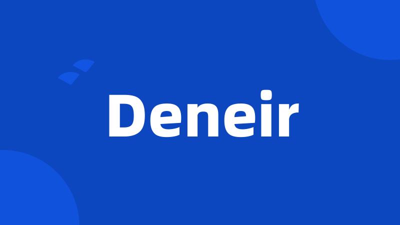 Deneir