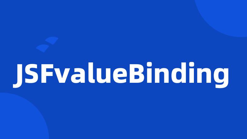 JSFvalueBinding