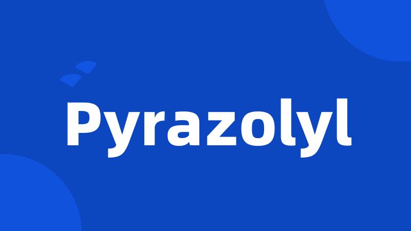 Pyrazolyl
