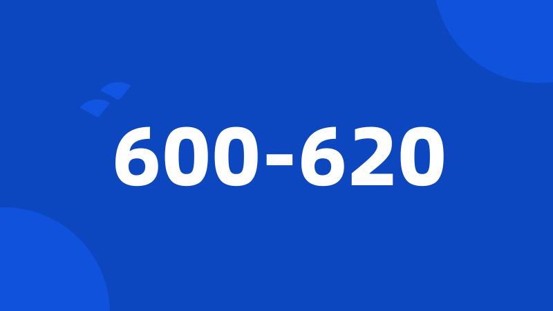 600-620