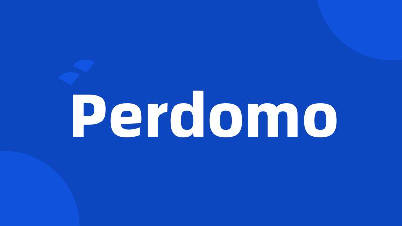 Perdomo