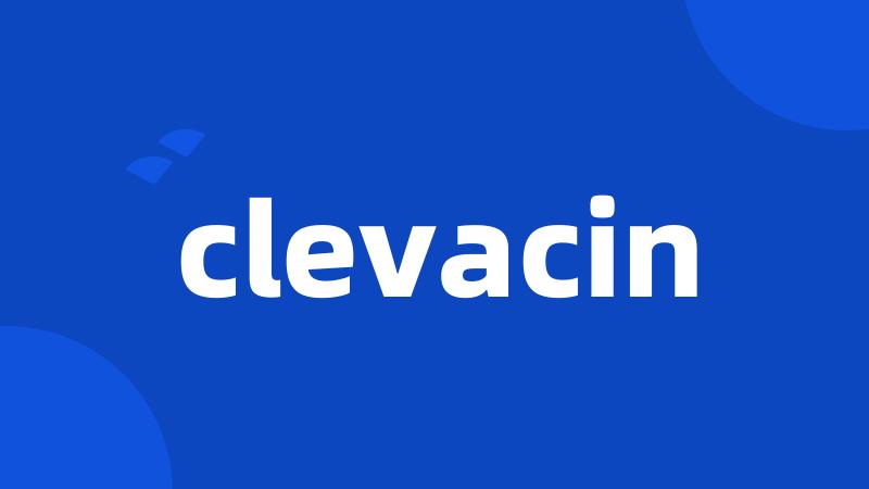 clevacin