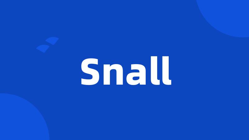 Snall