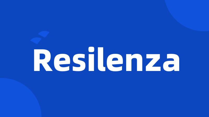 Resilenza